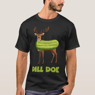 Camiseta Funny Dill Doe Shirt For Adults Pickle Inappropria