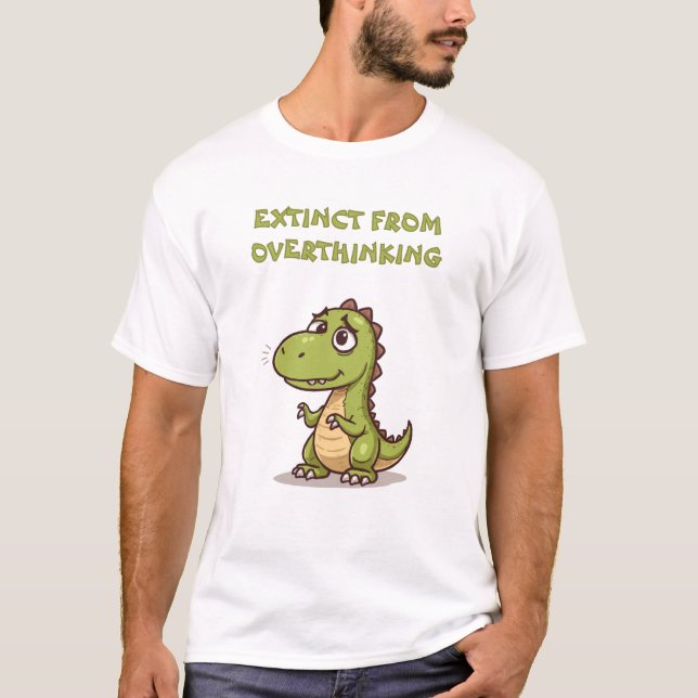 Camiseta Funny Dino Extinct From Overthinking Slogan T-Shir (Frente)