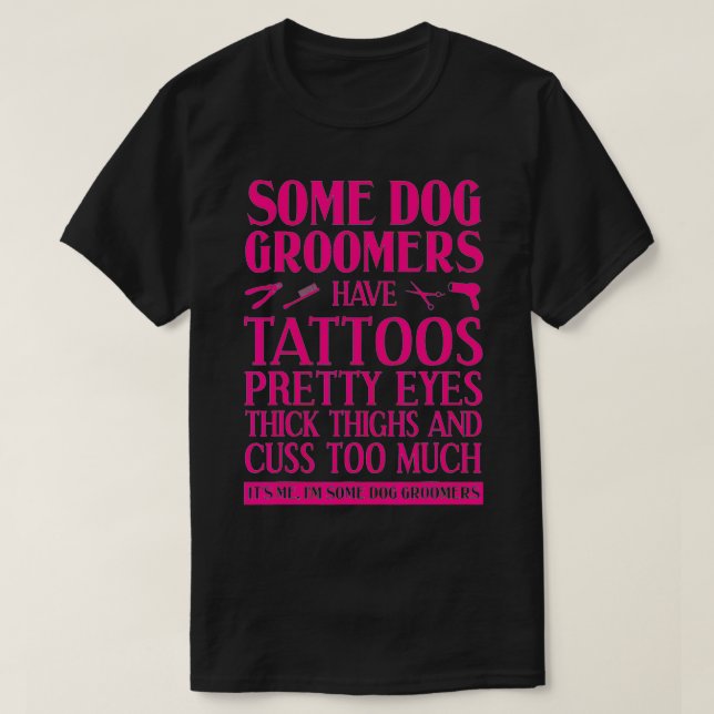 Camiseta Funny Dog Groomer Gift For Men Women Cool Pet Groo (Frente do Design)