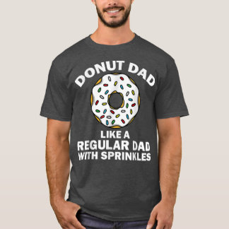Camiseta Funny Donut Design For Dad Men Donut Lovers Dough