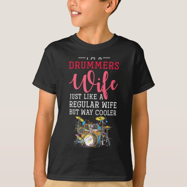 Camiseta Funny Drummers Wife Valentines Day Gift Drums  (Frente)