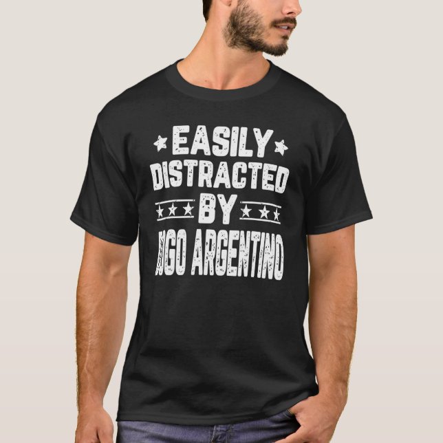 Camiseta Funny Easily Distracted By Dogo Argentino - Dog Lo (Frente)