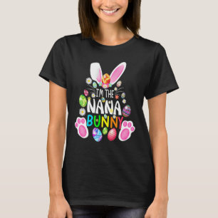Camiseta Funny Easter Day I'm Nana Bunny Matching Family Ea