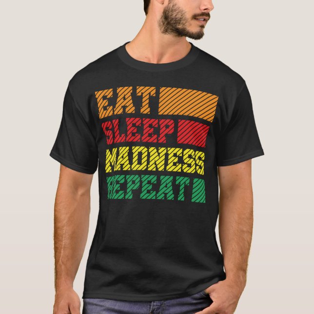Camiseta Funny Eat Sleep Madness Repeat March Madness 2023  (Frente)