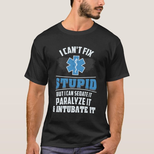 Camiseta Funny Emt Emergency Medical Technicdic Paramedic A (Frente)