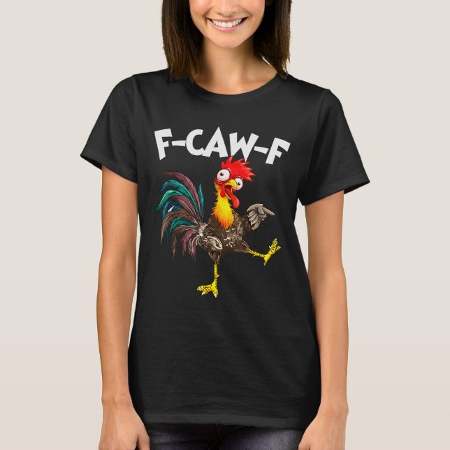 Camiseta Funny F-awk-f Chicken F-caw-f Rooster Pun Retro  (Frente)