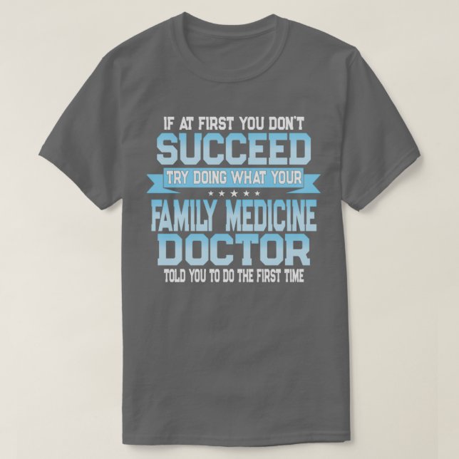 Camiseta Funny Family Medicine Quote (Frente do Design)