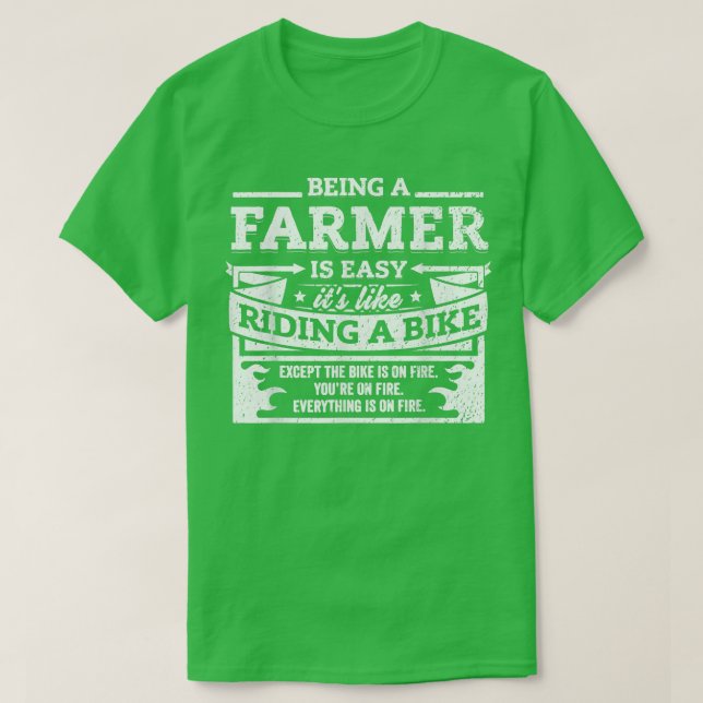 Camiseta Funny Farmer Gift  Being A Farmer Is Easy  (Frente do Design)