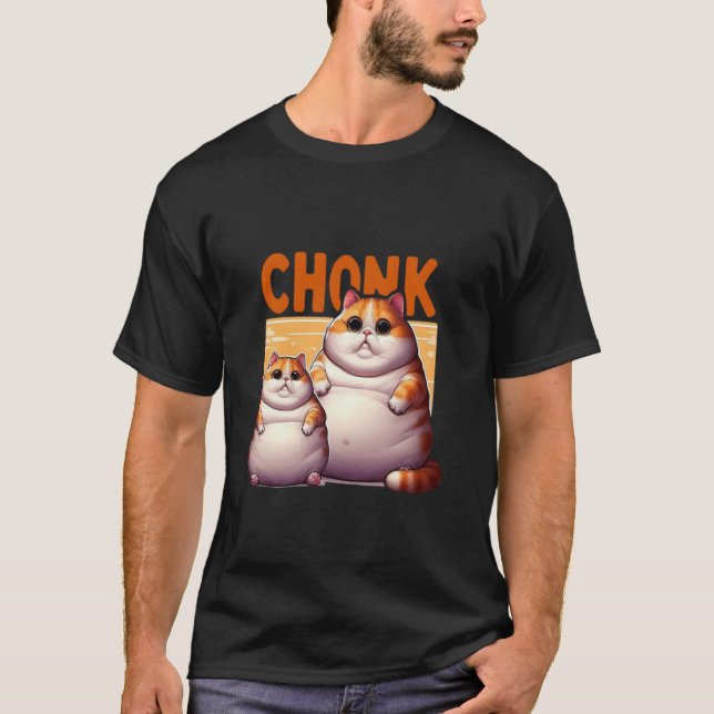 Camiseta Funny Fat Cats Meme, Chonk Cat  Cat lover Gift (Frente)