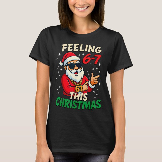 Camiseta Funny Feeling 67 This Christmas Six Seven Meme Kid (Frente)