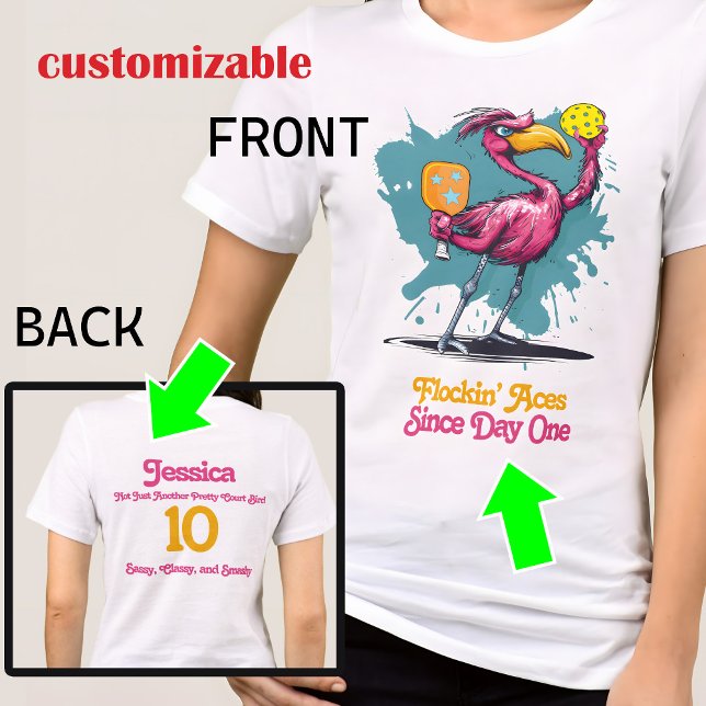 Camiseta Funny Flamingo Pickleball (Cute flamingo pickleball t shirt with customizable text on both sides)