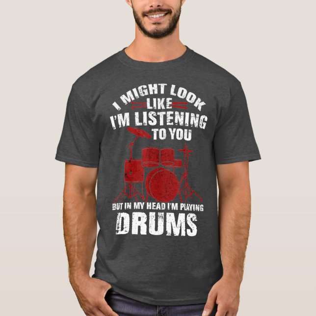 Camiseta Funny  for Drummers Drum Fans Band Members  (2) (Frente)