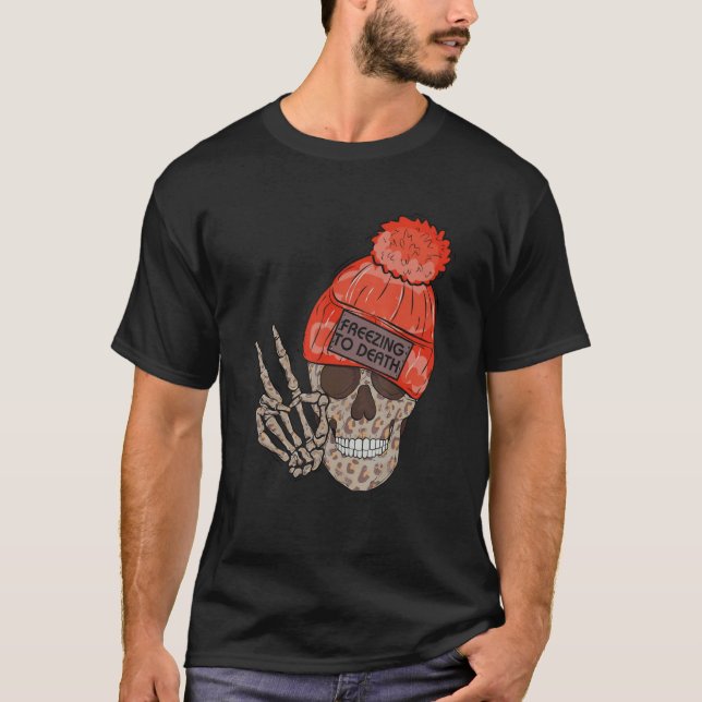 Camiseta Funny Freezing to death Quote (Frente)