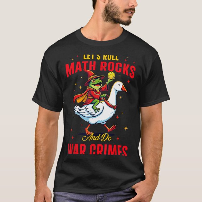 Camiseta Funny Frog Let's Roll Math Rocks And Do War Crimes (Frente)
