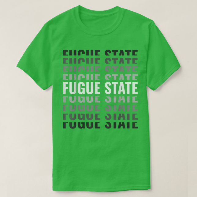 Camiseta Funny Fugue State (Frente do Design)
