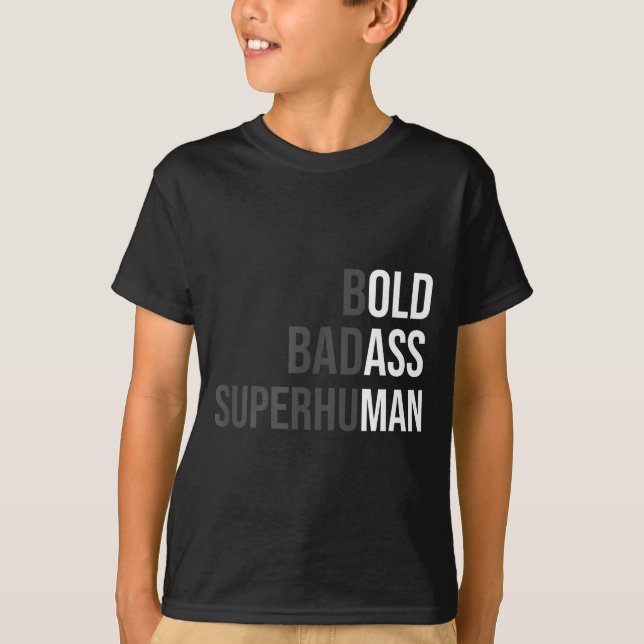 Camiseta Funny Gag Gift For Dad - Old Man Bold Bad Superhum (Frente)