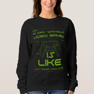 Camiseta Funny Gamer Um dia sem videogames é como Legal