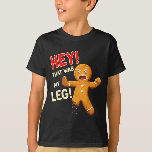 Camiseta Funny Gingerbread Man Cookies That Was My Leg Cook (Frente)