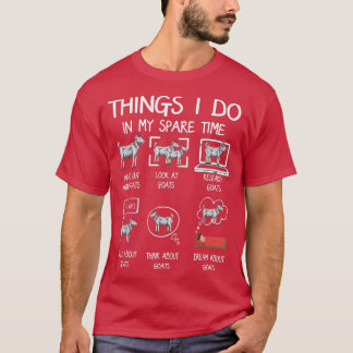 Camiseta Funny Goat 6 Things I Do In My Spare Time Goat Far