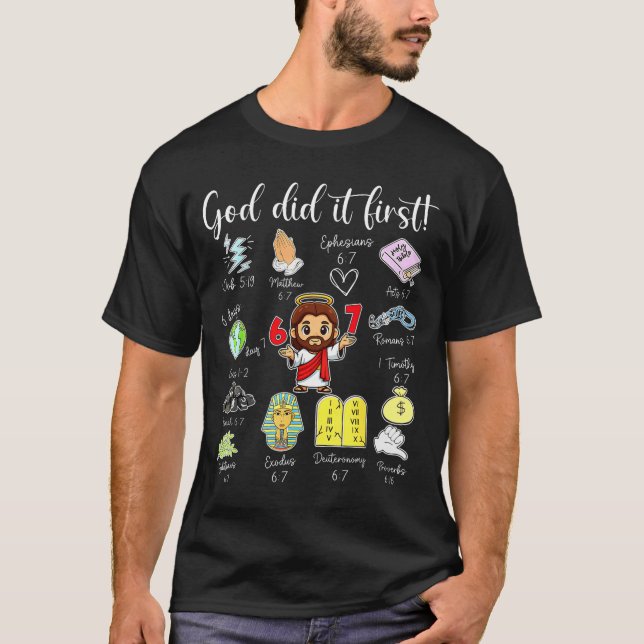 Camiseta Funny God Did It First 67 Meme Jesus Christian Bib (Frente)