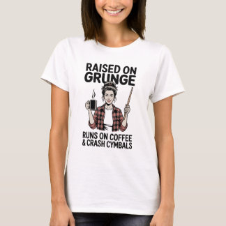 Camiseta Funny Grunge Coffee & Crash Cymbal Shirts for Mom