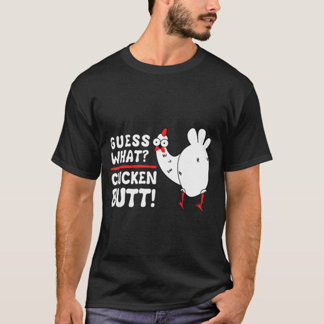 Camiseta Funny Guess What_ Chicken Butt! Graphic Design  (Frente)