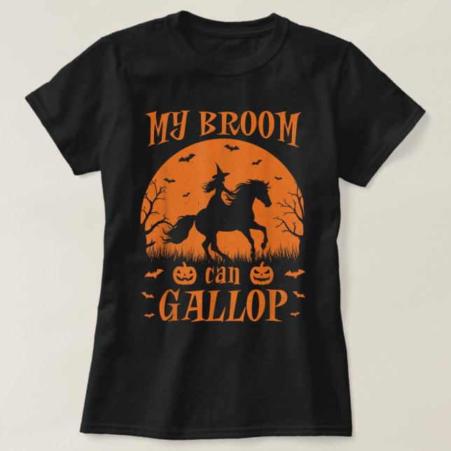 Camiseta Funny Halloween Witch Riding A Horse Instead Of A (Frente do Design)
