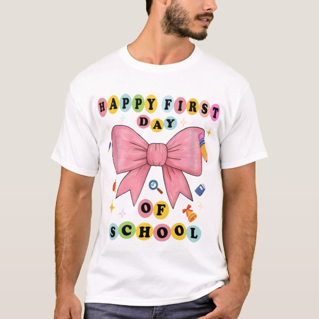 Camiseta Funny Happy First Day Of School Design (Frente)