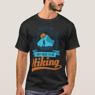 Camiseta Funny hiking quotes