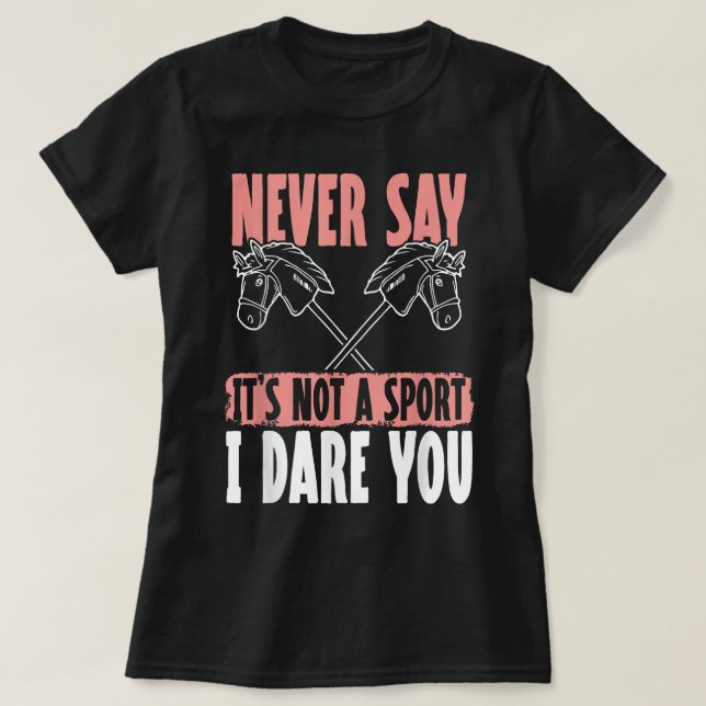 Camiseta Funny Hobby Horsing Cute Hobby Horse Girls (Frente do Design)