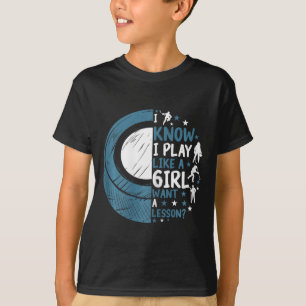 Camiseta Funny Hockey no Gelo Eu Sei Que Eu Jogo Como Uma G