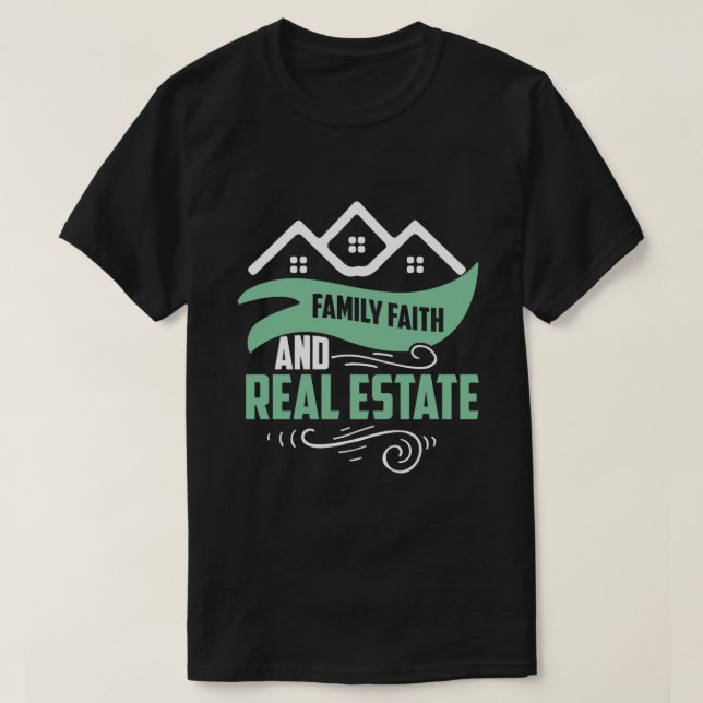 Camiseta Funny House Broker Family Faith Imóveis Agent (Frente do Design)