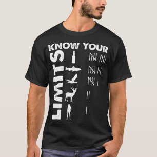 Camiseta Funny Hunter Know Your Limits Outdoor Hunting