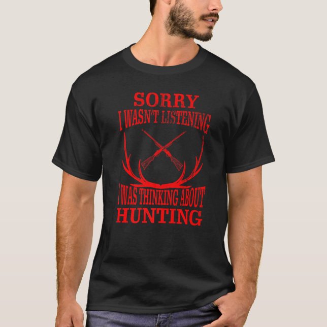Camiseta Funny Hunting Quote for Hunters Who Love To Hunt P (Frente)