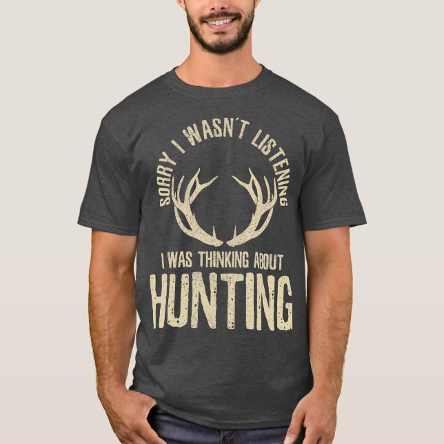 Camiseta Funny Hunting Quote Saying Deer Venison Elk Gift (Frente)