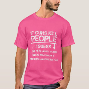 Camiseta Funny Hunting Rifles Direitos de Arma Sarcástico T