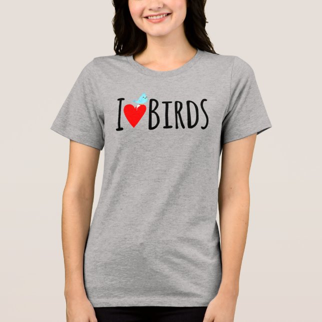 Camiseta  Funny I Love Birds  (Frente)