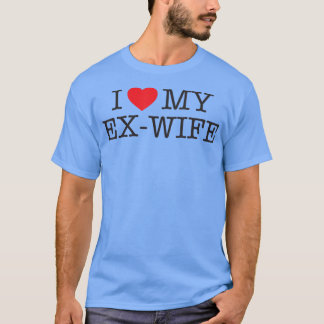 Camiseta Funny I love my ex wife divorce shirt
