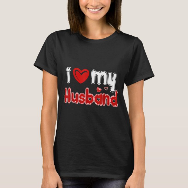 Camiseta Funny I Love My Husband  (Frente)