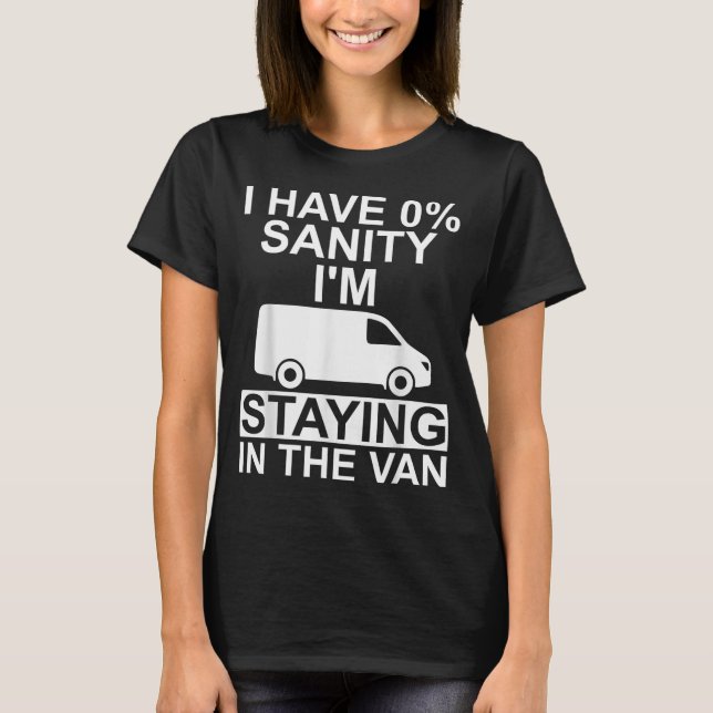 Camiseta Funny I'm Staying In Tha Van Phasmophobia Drivers  (Frente)