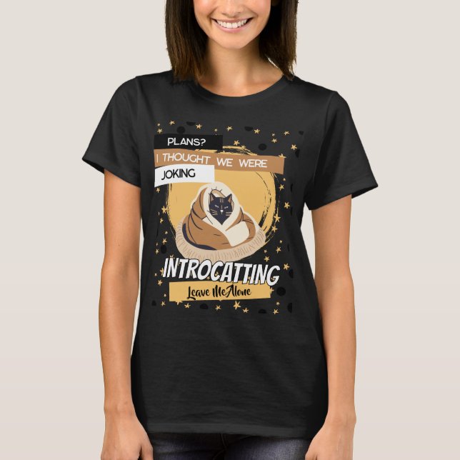 Camiseta Funny Introvert Cat Pun Humor Design (Frente)