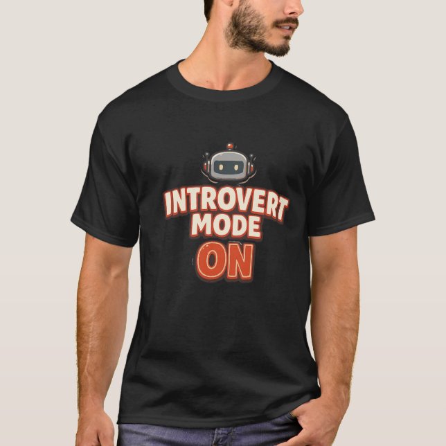 Camiseta Funny Introvert Robot - Introvert Mode On (Frente)