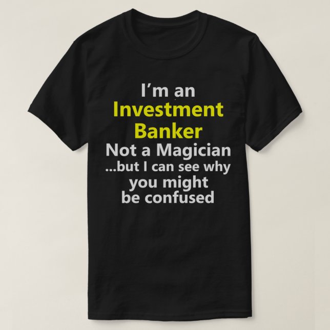 Camiseta Funny Investment Analyst Job Career Banker Bank Fi (Frente do Design)
