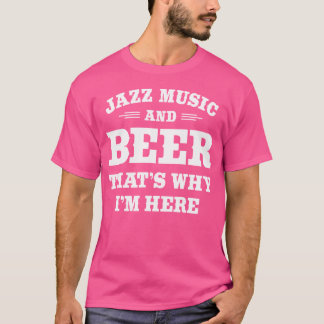 Camiseta Funny Jazz Music Beer Drinker Cita Música Jazz E