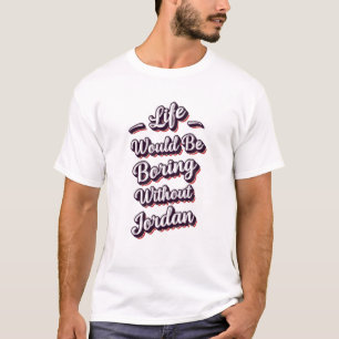 Camiseta Funny Jordan First Name Cote Humor Personalizado N