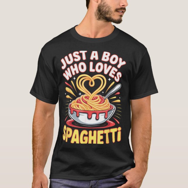 Camiseta Funny Just A Boy Who Loves Spaghetti  (Frente)