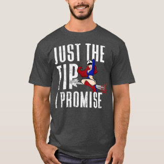 Camiseta Funny Just The Tip I Promise Arrow Pinup Mens