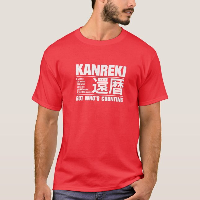 Camiseta Funny Kanreki 60Th Birthday Celebration But Who's (Frente)