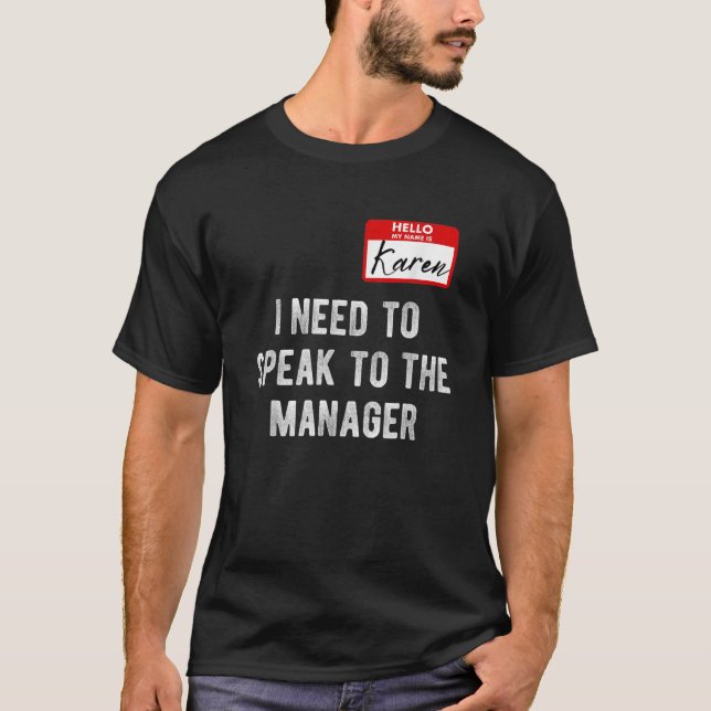 Camiseta Funny Karen Halloween Fala Com O Gerente (Frente)