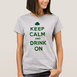 Camiseta Funny Keep Calm and Drink On St. Patrick shirt